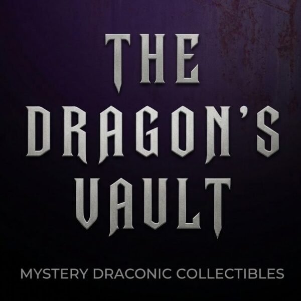 The Dragon’s Vault: Mystery Dragon Items