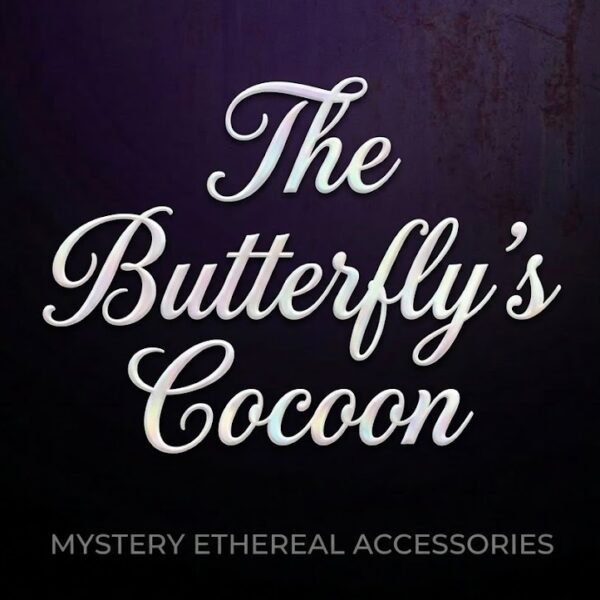 The Butterfly’s Cocoon: Mystery Butterfly Items